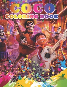 Paperback CoCo Coloring Book: -New version 2020 for kids ages and fan, 50 Illustrated High-quality, Extra-large format (8.5"x 11'', ca. A4 size) Book