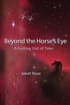 Paperback Beyond the Horse's Eye -- A Fantasy Out of Time Book