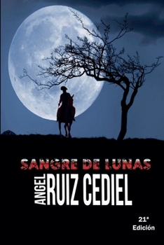 Sangre de Lunas (Spanish Edition)