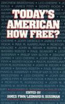 Hardcover Today's American: How Free? Book