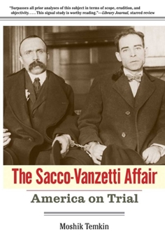 Paperback Sacco-Vanzetti Affair: America on Trial Book