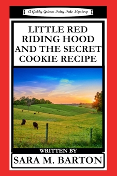 Paperback Little Red Riding Hood and the Secret Cookie Recipe Book