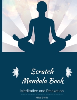Paperback Scratch Mandala Book: Meditation and Relaxation Book