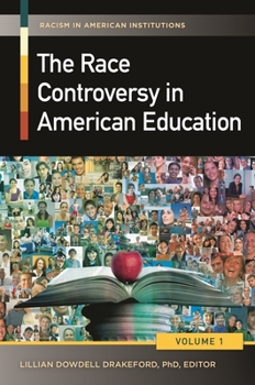 Hardcover The Race Controversy in American Education [2 Volumes] Book