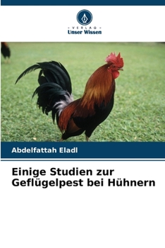 Paperback Einige Studien zur Geflügelpest bei Hühnern [German] Book