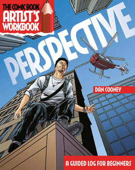 Paperback The Comic Book Artist's Workbook: Perspective: A Guided Logbook for Beginners Book