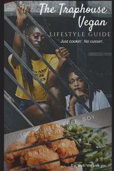 Paperback The Traphouse Vegan, Lifestyle Guide Book