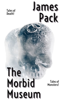 Paperback The Morbid Museum Book