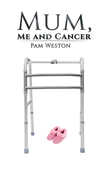 Paperback Mum, Me and Cancer Book