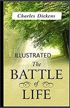 Paperback The Battle of Life Illustrated Book