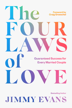 Hardcover The Four Laws of Love: Guaranteed Success for Every Married Couple Book