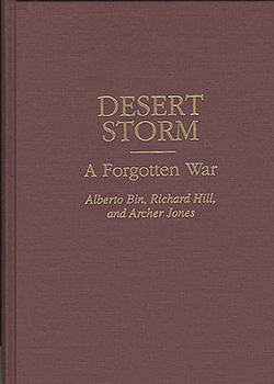 Hardcover Desert Storm: A Forgotten War Book