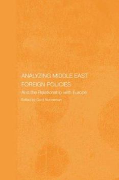 Paperback Analysing Middle East Foreign Policies: The Relationship with Europe Book