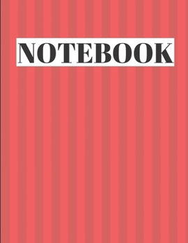 Notebook: Unlined Journal, Unlined diary or unlined Notebook, perfectly sized to 8,5X11 INCHES, 120 numbered pages/red striped color.