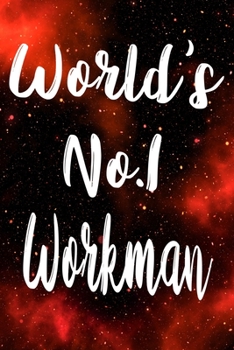 Paperback Worlds No.1 Workman: The perfect gift for the professional in your life - Funny 119 page lined journal! Book