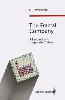 Hardcover The Fractal Company: A Revolution in Corporate Culture Book