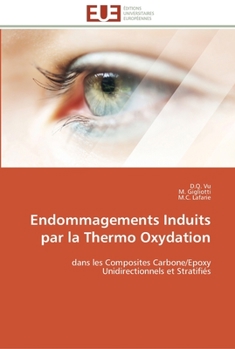 Paperback Endommagements induits par la thermo oxydation [French] Book
