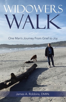 Paperback Widowers Walk: One Man's Journey From Grief to Joy Book