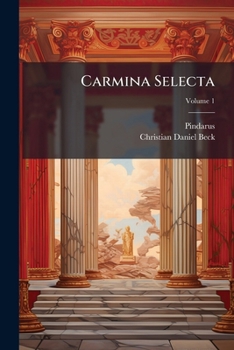 Paperback Carmina Selecta; Volume 1 Book