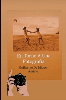Paperback En Torno a Una Fotografía [Spanish] Book