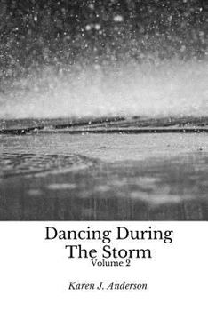 Paperback Dancing During The Storm Volume 2 Book