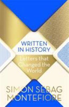 Hardcover Written in History: Letters that Changed the World Book