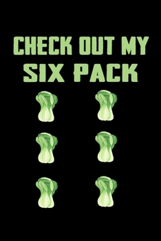 Paperback Check Out My Six Pack: Funny Food Meal Planner 120 pages 6"x9" Book