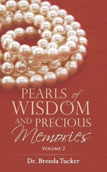 Paperback Pearls of Wisdom and Precious Memories: Volume 2 Book