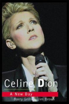 Paperback Celine Dion: A New Day Dawns Book