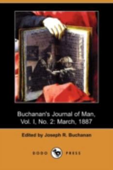Buchanan's Journal of Man, Vol. I, No. 2: March, 1887