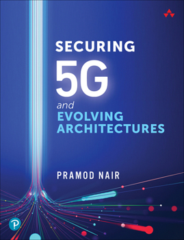 Paperback Securing 5g and Evolving Architectures Book