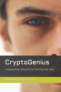 Paperback CryptoGenius: Unleashing Wealth in the Digital Age Book