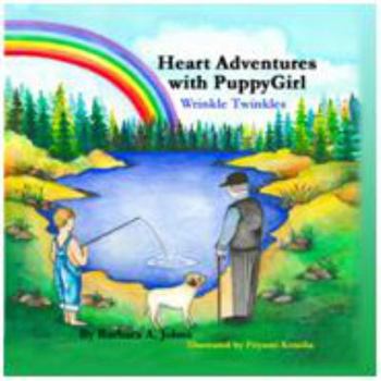 Hardcover Heart Adventures with PuppyGirl: Wrinkle Twinkles Book