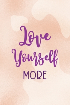 Love Yourself More: Notebook Journal Composition Blank Lined Diary Notepad 120 Pages Paperback Nude Texture Vitiligo