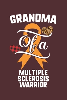 Paperback Grandma Of A Multiple Sclerosis Warrior: Multiple Sclerosis Awareness Leopard Buffalo Plaid Family Gift Book