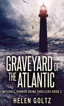 Hardcover Graveyard Of The Atlantic Book