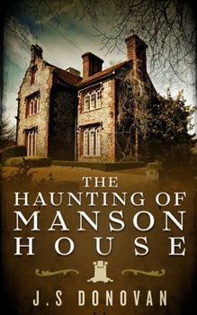 Paperback The Haunting of Manson House Book