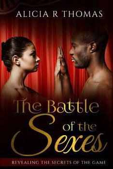 Paperback The Battle of the Sexes: Revealing the Secrets of the Game Book