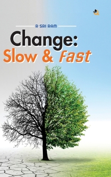 Hardcover Change: Slow & Fast Book