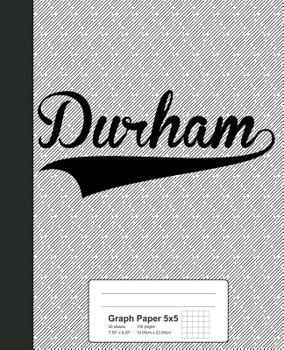 Paperback Graph Paper 5x5: DURHAM Notebook Book