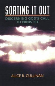 Paperback Sorting It Out: Discerning God's Call to Ministry Book