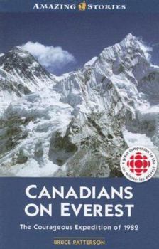 Paperback Canadians on Everest: The Courageous Expedition of 1982 Book