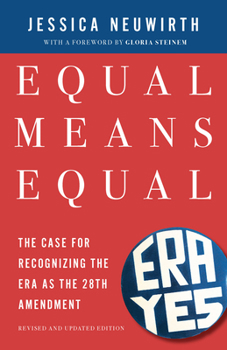 Paperback Equal Means Equal: The Case for Recognizing the Era as the 28th Amendment Book