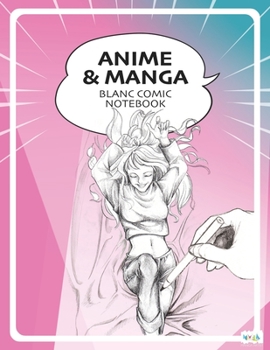 Paperback Anime Manga Blank Comic Notebook: Draw Your Own Anime Manga Comics Book