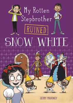 Paperback My Rotten Stepbrother Ruined Snow White Book