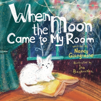 Paperback When The Moon Came To My Room Book