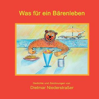 Paperback Was für ein Bärenleben [German] Book