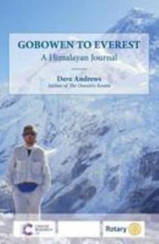 Paperback Gobowen to Everest: A Himalayan Journal Book