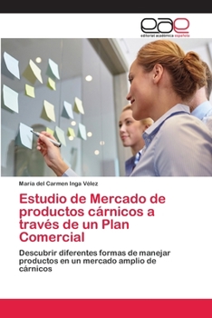 Paperback Estudio de Mercado de productos cárnicos a través de un Plan Comercial [Spanish] Book