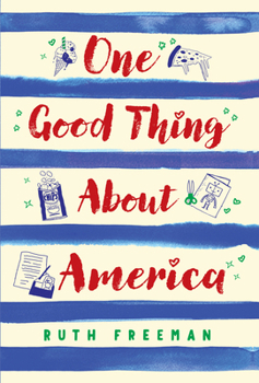 Paperback One Good Thing about America: Story of a Refugee Girl Book